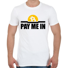 PRINTFASHION Pay-me-in - Férfi póló - Fehér