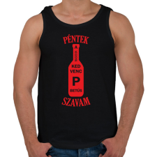 PRINTFASHION Péntek a második kedvenc P betűs szavam - Férfi atléta - Fekete atléta, trikó