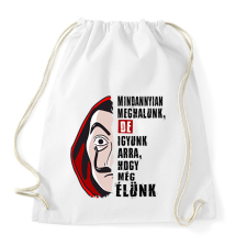 PRINTFASHION pénzrablás igyunk póló - Sportzsák, Tornazsák - Fehér tornazsák
