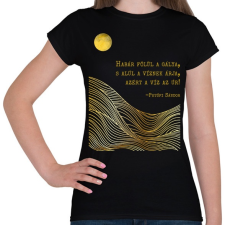 PRINTFASHION Petőfi Sándor - Föltámadott a tenger - Női póló - Fekete női póló