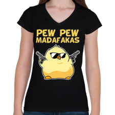 PRINTFASHION Pew Pew madafakas csirke - Női V-nyakú póló - Fekete női póló