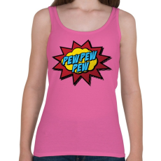 PRINTFASHION Pew Pew Pew - Női atléta - Rózsaszín