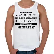 PRINTFASHION Pharmacist - we can't fix stupid - Férfi atléta - Fehér atléta, trikó