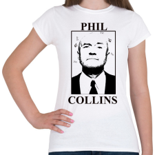 PRINTFASHION Phil Collins - Női póló - Fehér női póló