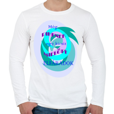 PRINTFASHION Pihenek kicsit - Férfi hosszú ujjú póló - Fehér