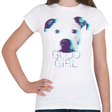 PRINTFASHION Pitbull - Good Girl - Női póló - Fehér női póló