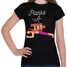 PRINTFASHION Planks A-Lot - Női póló - Fekete női póló