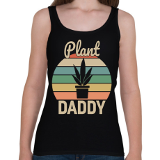 PRINTFASHION Plant Daddy - Női atléta - Fekete