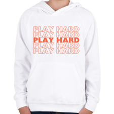 PRINTFASHION play hard okker(2362 - Gyerek kapucnis pulóver - Fehér gyerek pulóver, kardigán