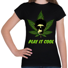 PRINTFASHION PLAY IT COOL - Női póló - Fekete női póló