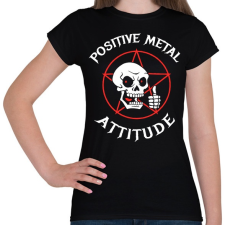 PRINTFASHION Positive metal attitude - Női póló - Fekete női póló