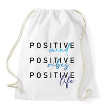 PRINTFASHION Positive mind Positive vibes Positive life - Sportzsák, Tornazsák - Fehér tornazsák