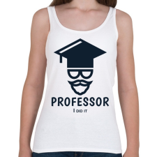 PRINTFASHION Professor - I did it - Női atléta - Fehér női trikó