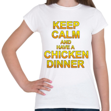 PRINTFASHION PUBG - Keep Calm and have a Chicken Dinner - Női póló - Fehér női póló