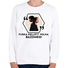 PRINTFASHION Puska kellett volna! - Gyerek pulóver - Fehér