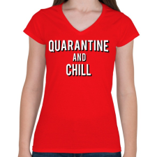 PRINTFASHION Quarantine and Chill - Női V-nyakú póló - Piros női póló