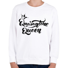 PRINTFASHION Quarantine Queen - Gyerek pulóver - Fehér