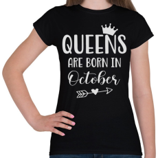 PRINTFASHION QUEENS are born in October - Női póló - Fekete