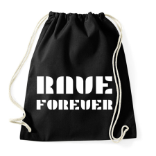 PRINTFASHION RAVE FOREVER - Sportzsák, Tornazsák - Fekete tornazsák