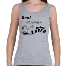 PRINTFASHION Real Women Drink BEER - Női atléta - Sport szürke