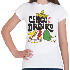 PRINTFASHION Részeg mexikói - Női póló - Fehér