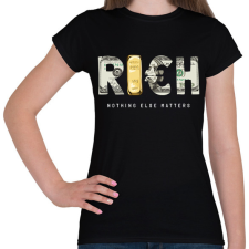 PRINTFASHION Rich - Gazdag - Női póló - Fekete női póló