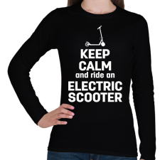 PRINTFASHION Ride an electric scooter - Női hosszú ujjú póló - Fekete női póló