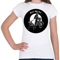 PRINTFASHION Ride or die - Motoros minta - Női póló - Fehér