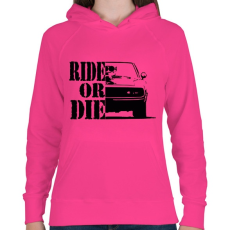 PRINTFASHION Ride or DIE - Női kapucnis pulóver - Fukszia
