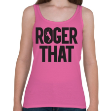 PRINTFASHION Roger That? - Női atléta - Rózsaszín női trikó