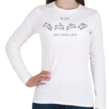 PRINTFASHION Run for your life - Női hosszú ujjú póló - Fehér női póló