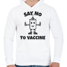 PRINTFASHION SAY NO TO VACCINE - Férfi kapucnis pulóver - Fehér