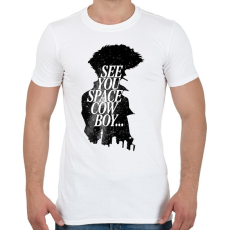 PRINTFASHION See You Space Cowboy - Férfi póló - Fehér