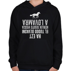 PRINTFASHION Segíts vissza a lovamra - Gyerek kapucnis pulóver - Fekete