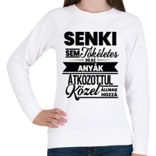 PRINTFASHION Senki sem tökéletes - Anya - Női pulóver - Fehér női pulóver, kardigán