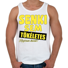 PRINTFASHION Senki sem tökéletes  - Férfi atléta - Fehér atléta, trikó