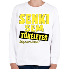 PRINTFASHION Senki sem tökéletes  - Gyerek pulóver - Fehér gyerek pulóver, kardigán