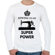 PRINTFASHION SEWING ITS ME SUPER POWER - Férfi hosszú ujjú póló - Fehér férfi póló