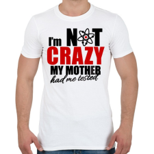 PRINTFASHION Sheldon Crazy - Férfi póló - Fehér férfi póló