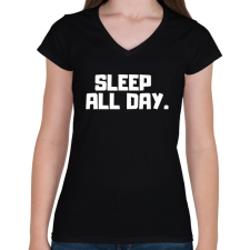 PRINTFASHION Sleep All Day. - Női V-nyakú póló - Fekete női póló