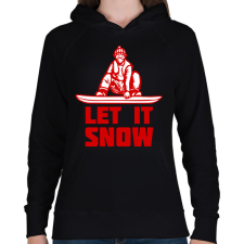 PRINTFASHION SNOWBOARD LET IT SNOW - Női kapucnis pulóver - Fekete női pulóver, kardigán
