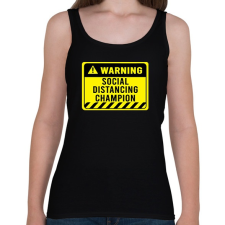 PRINTFASHION Social Distancing Champion Warning - Női atléta - Fekete női trikó