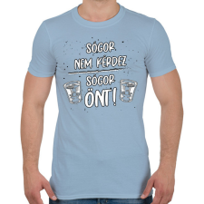 PRINTFASHION Sógor nem kérdez, sógor önt - Férfi póló - Világoskék férfi póló
