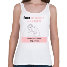 PRINTFASHION Soha ne becsüld alá a nőket akik - Női atléta - Fehér