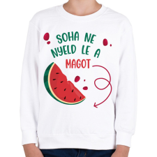 PRINTFASHION Soha ne nyeld le a dinnye magot - Kismama - Gyerek pulóver - Fehér gyerek pulóver, kardigán
