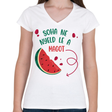 PRINTFASHION Soha ne nyeld le a dinnye magot - Kismama - Női V-nyakú póló - Fehér