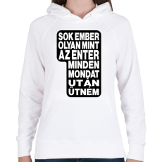 PRINTFASHION Sok ember olyan, mint az ENTER. Minden mondat után ütném. - Női kapucnis pulóver - Fehér