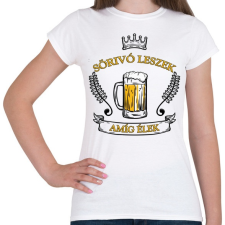 PRINTFASHION Sörivó leszek - Női póló - Fehér női póló