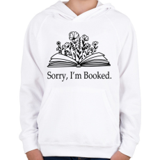 PRINTFASHION Sorry, I'm Booked. - Gyerek kapucnis pulóver - Fehér