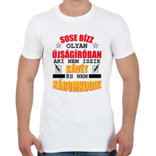 PRINTFASHION Sose bízz olyan újságíróban - Férfi póló - Fehér férfi póló